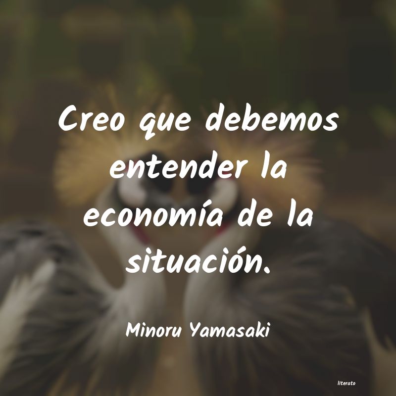 Frases de Minoru Yamasaki