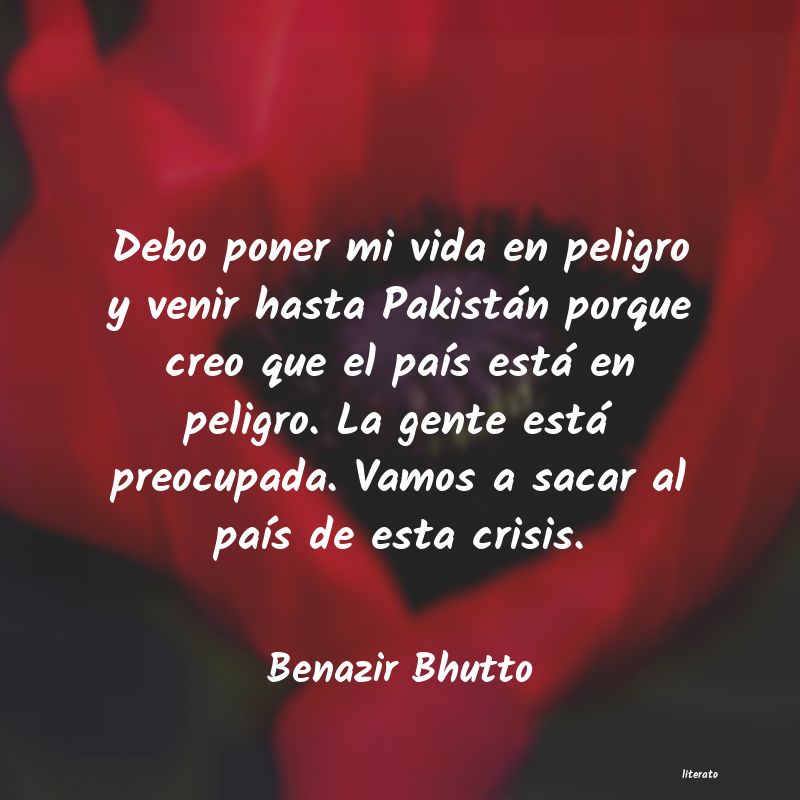 Frases de Benazir Bhutto