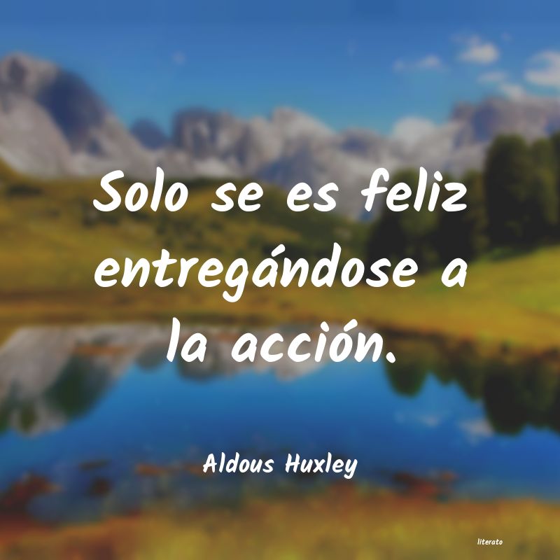 Frases de Aldous Huxley