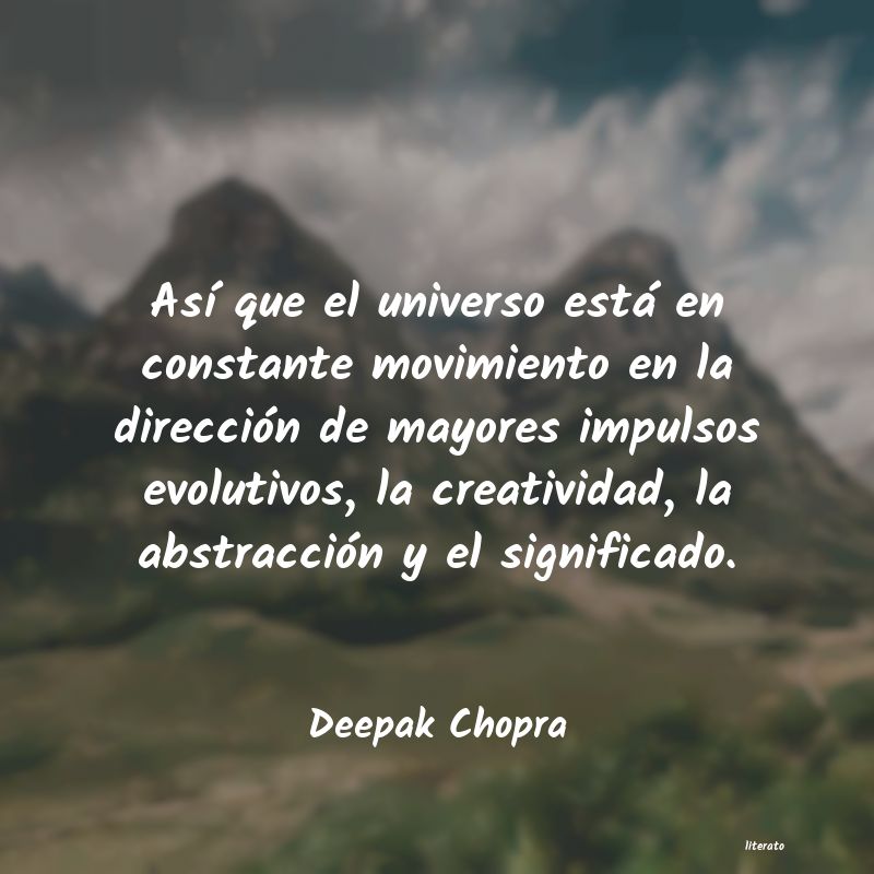 Frases de Deepak Chopra