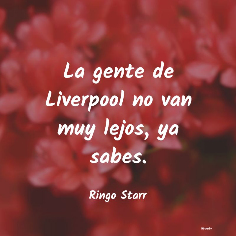 Frases de Ringo Starr