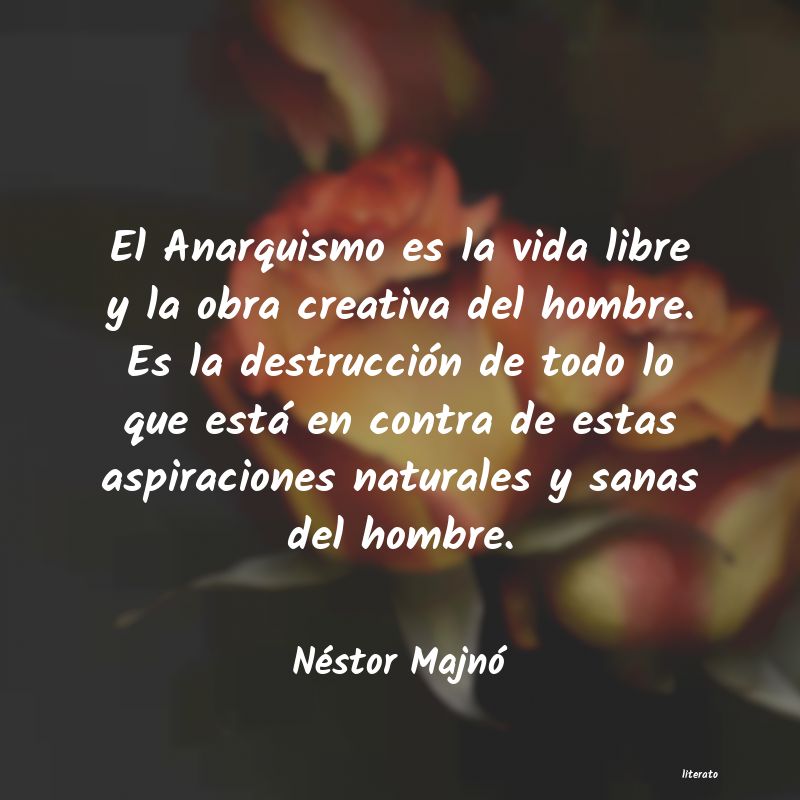 Frases de Néstor Majnó