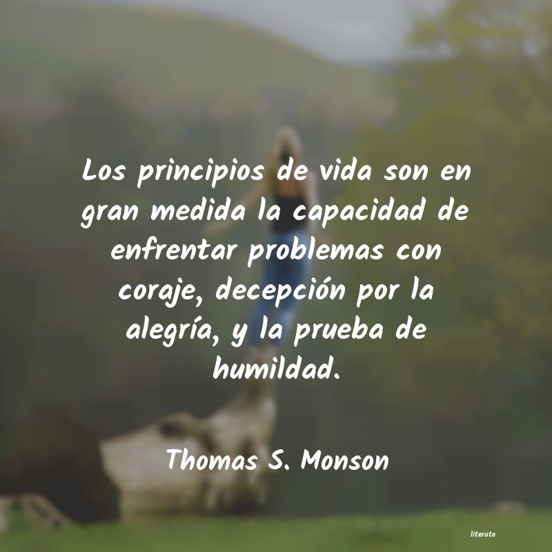 Frases de Thomas S. Monson