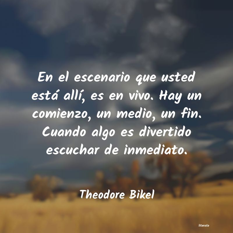 Frases de Theodore Bikel