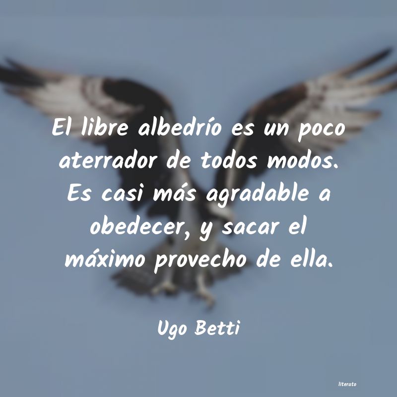 Frases de Ugo Betti