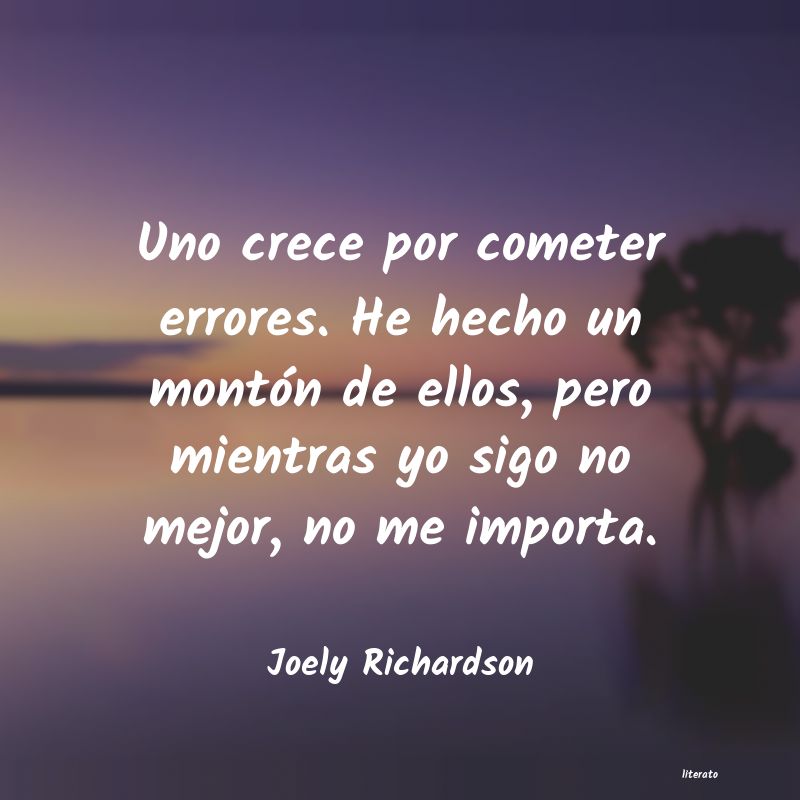 Frases de Joely Richardson