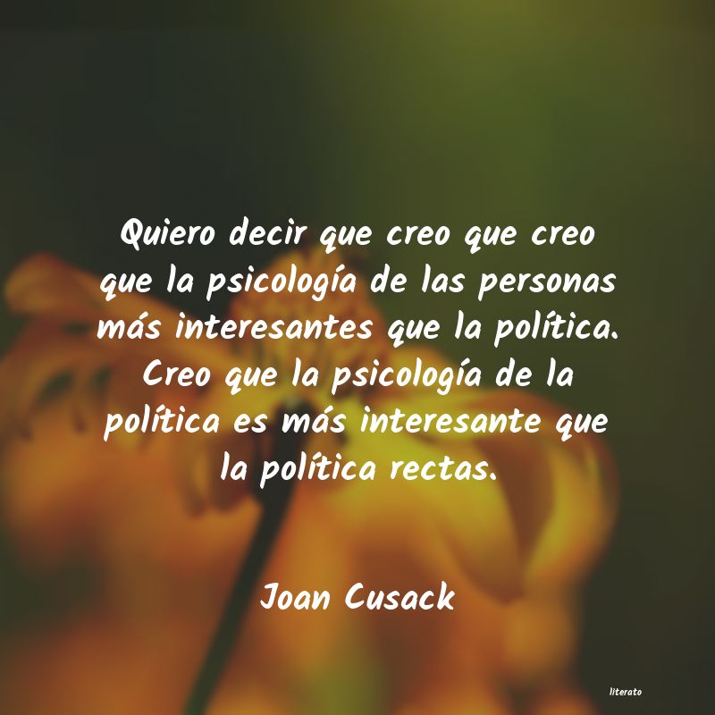 Frases de Joan Cusack