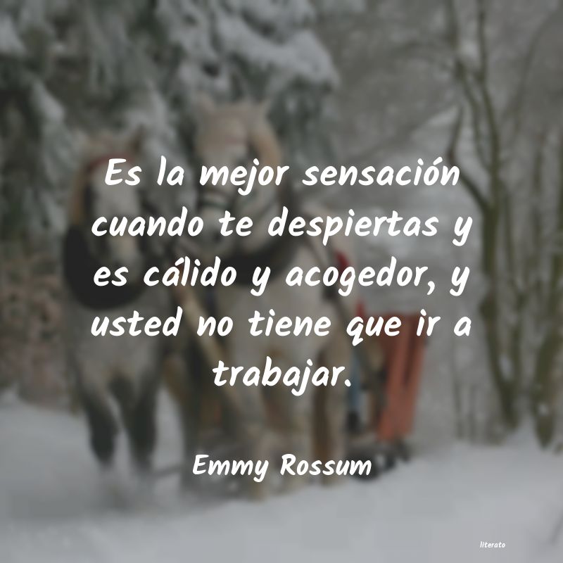 frases de Emmy Rossum
