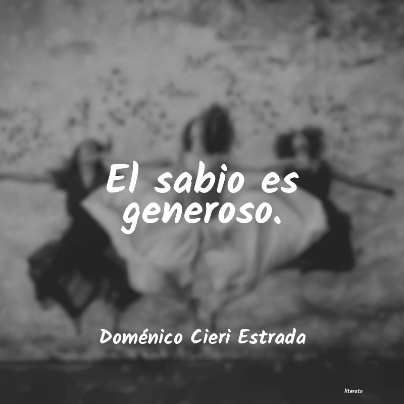frases de Doménico Cieri Estrada