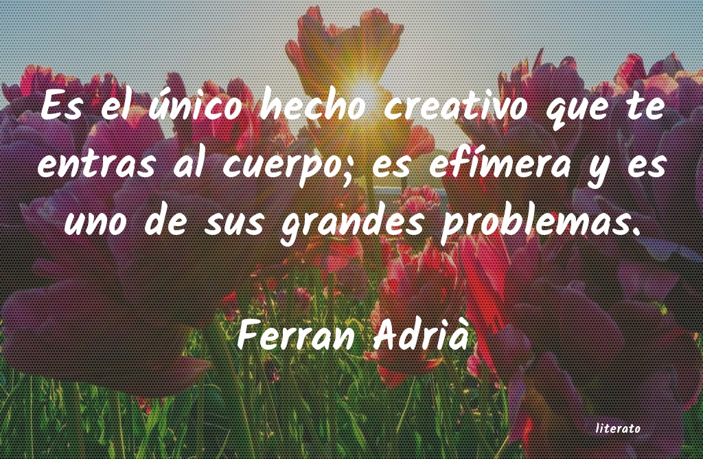 Frases de Ferran Adrià