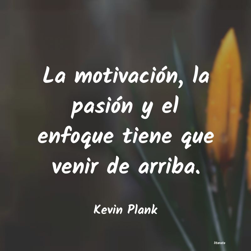 Frases de Kevin Plank