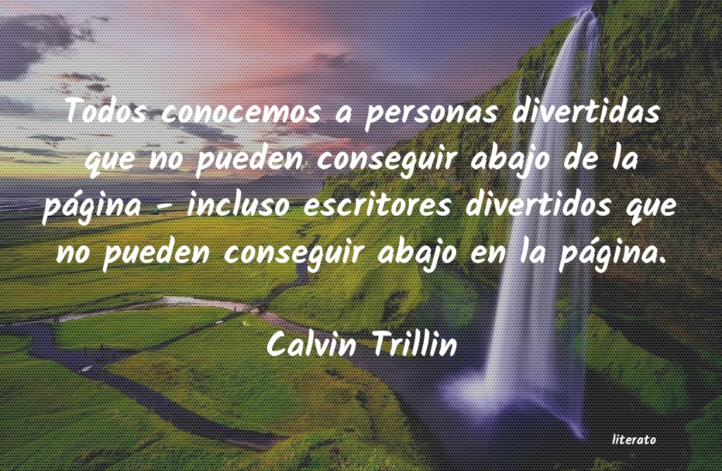 Frases de Calvin Trillin