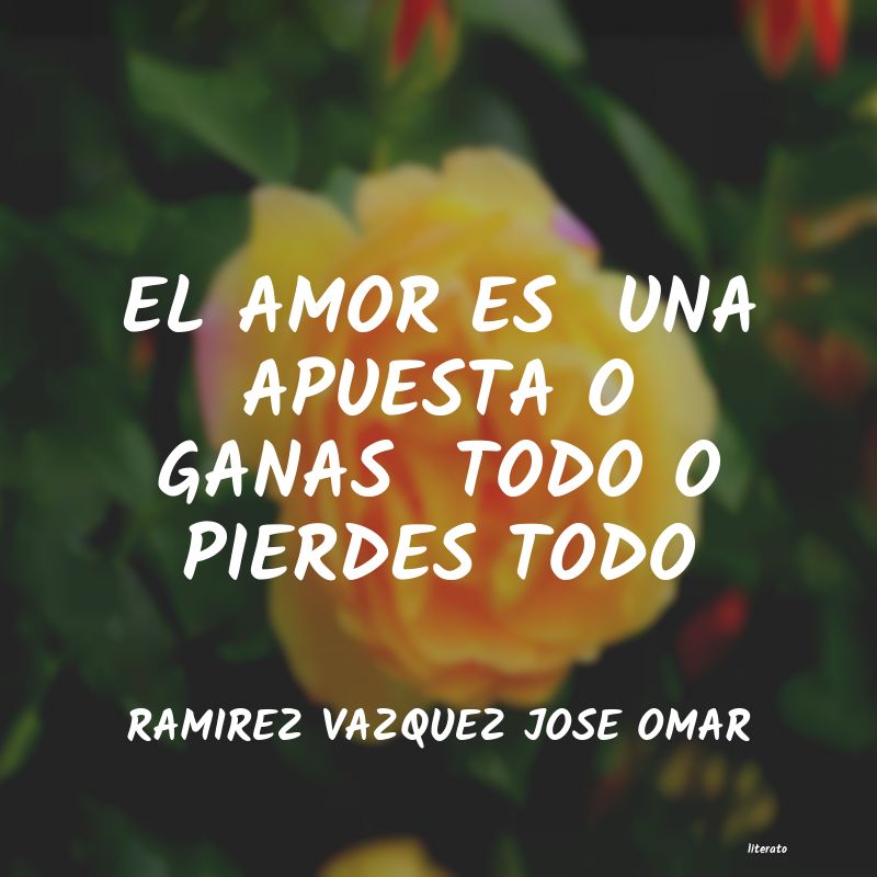 Frases de RAMIREZ VAZQUEZ JOSE OMAR