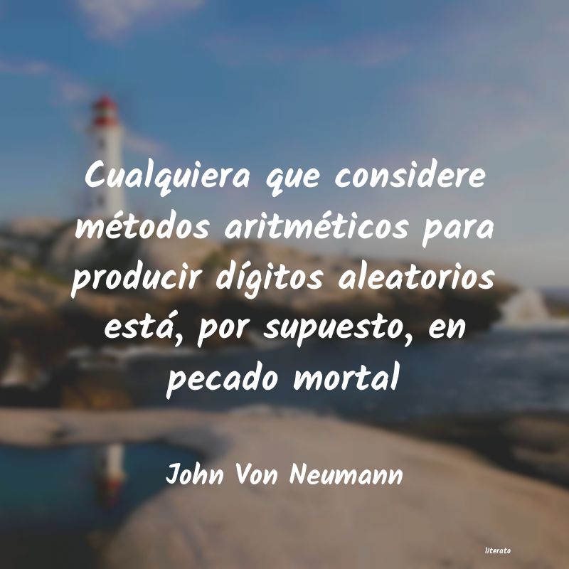 frases de John Von Neumann