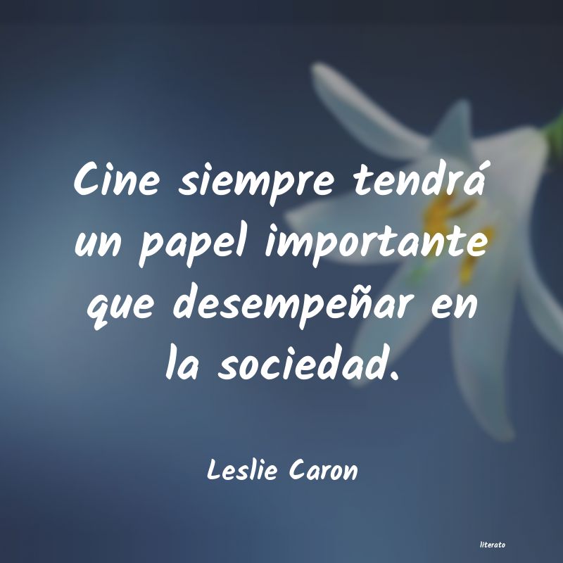frases de Leslie Caron