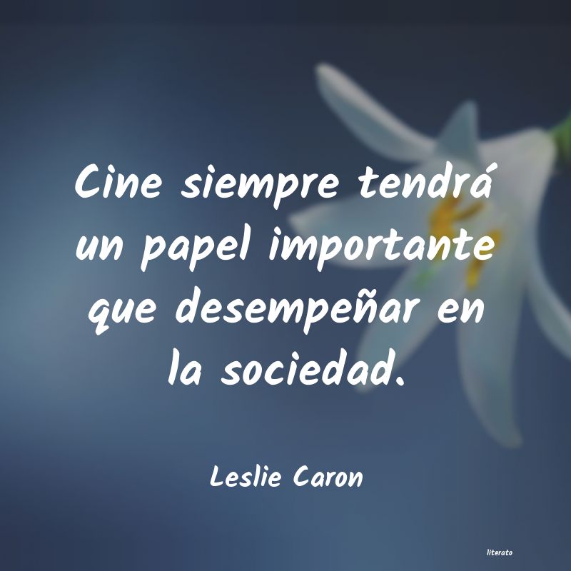 Frases de Leslie Caron