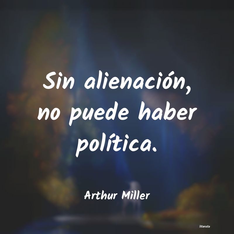 frases de Arthur Miller