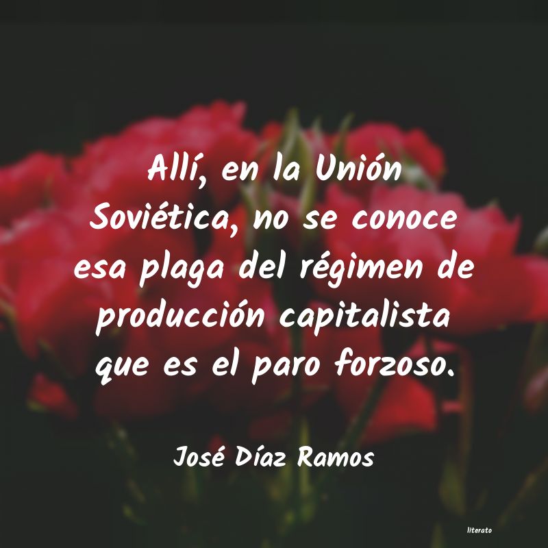 Frases de José Díaz Ramos