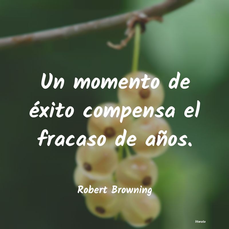 Frases de Robert Browning