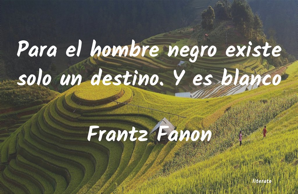 frases de Frantz Fanon