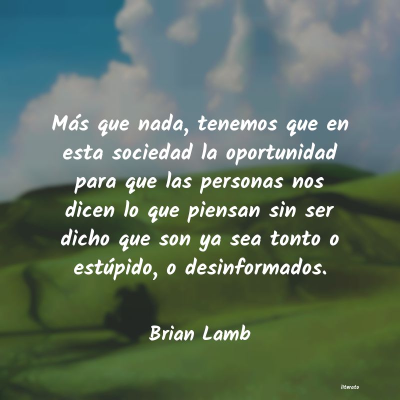 Frases de Brian Lamb