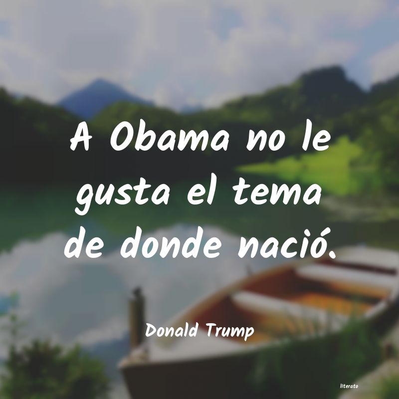 Frases de Donald Trump