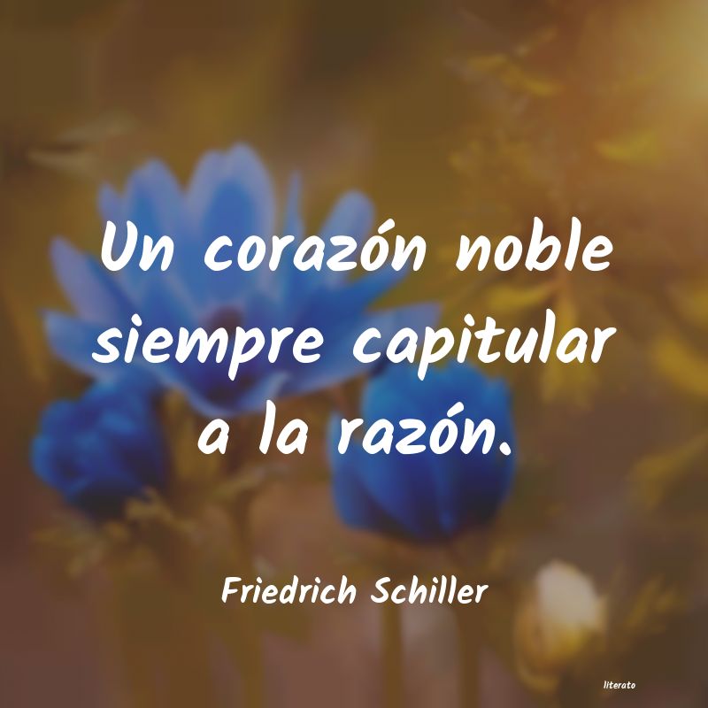 Frases de Friedrich Schiller