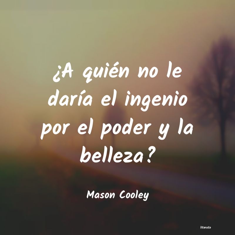 Frases de Mason Cooley