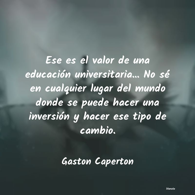 Frases de Gaston Caperton