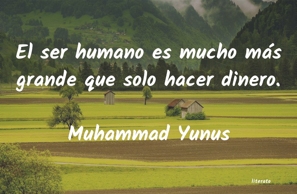 frases de Muhammad Yunus