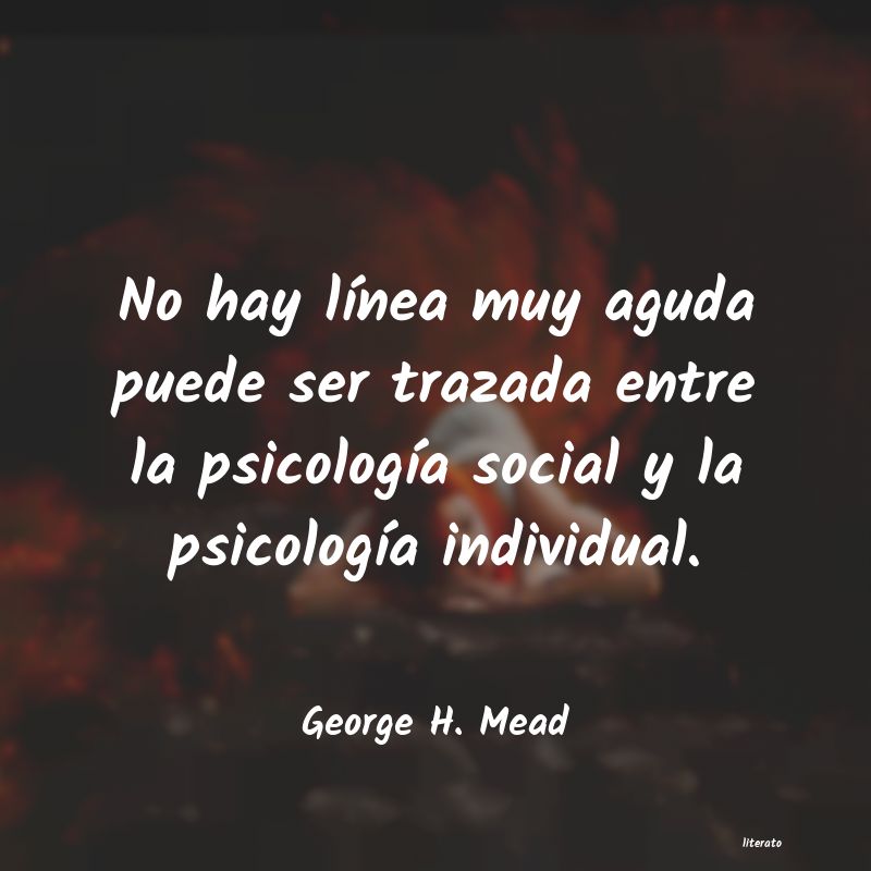 Frases de George H. Mead