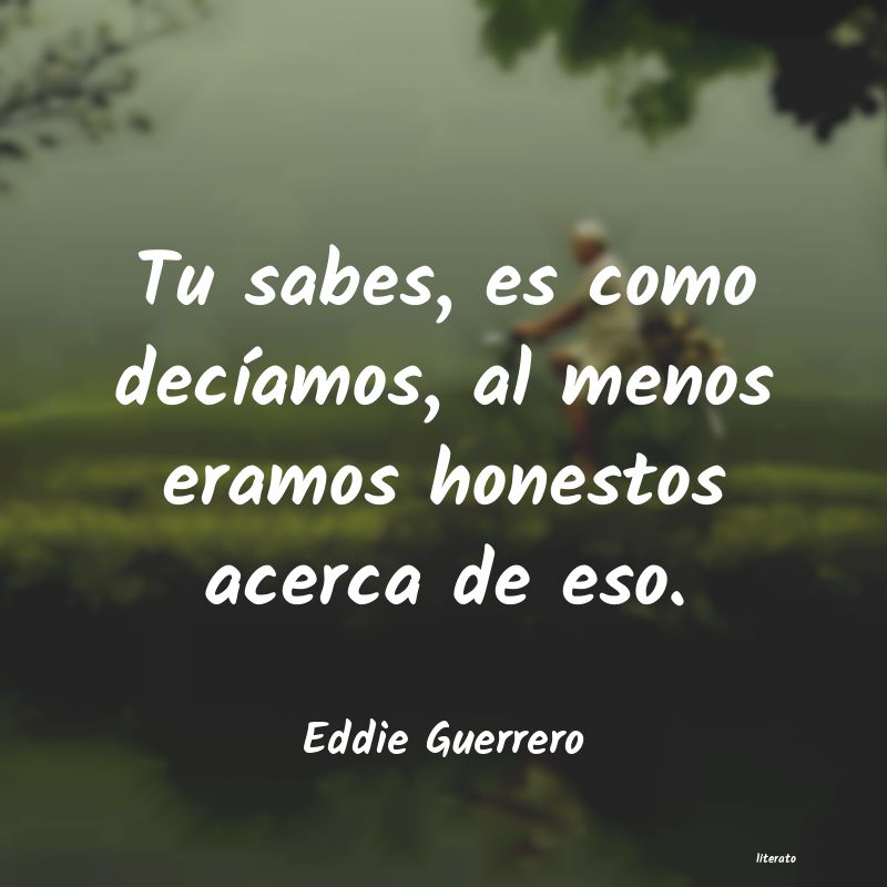 frases de Eddie Guerrero