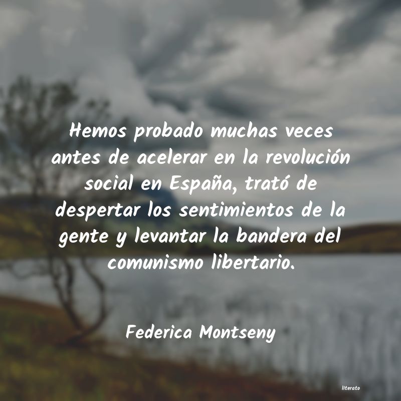 Frases de Federica Montseny