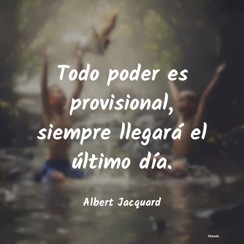 Frases de Albert Jacquard