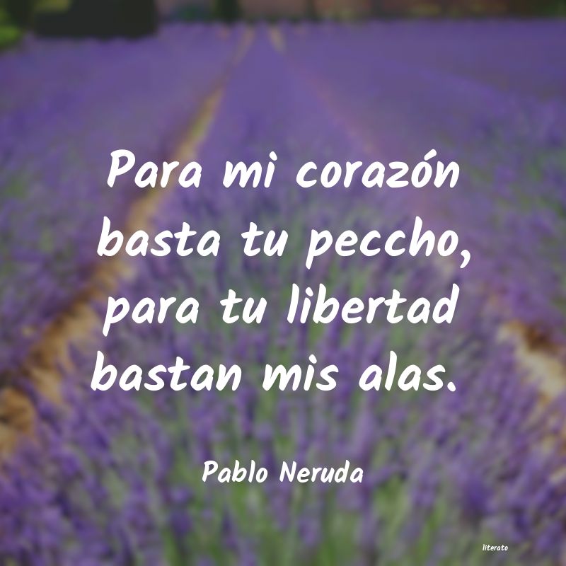 Frases de Pablo Neruda