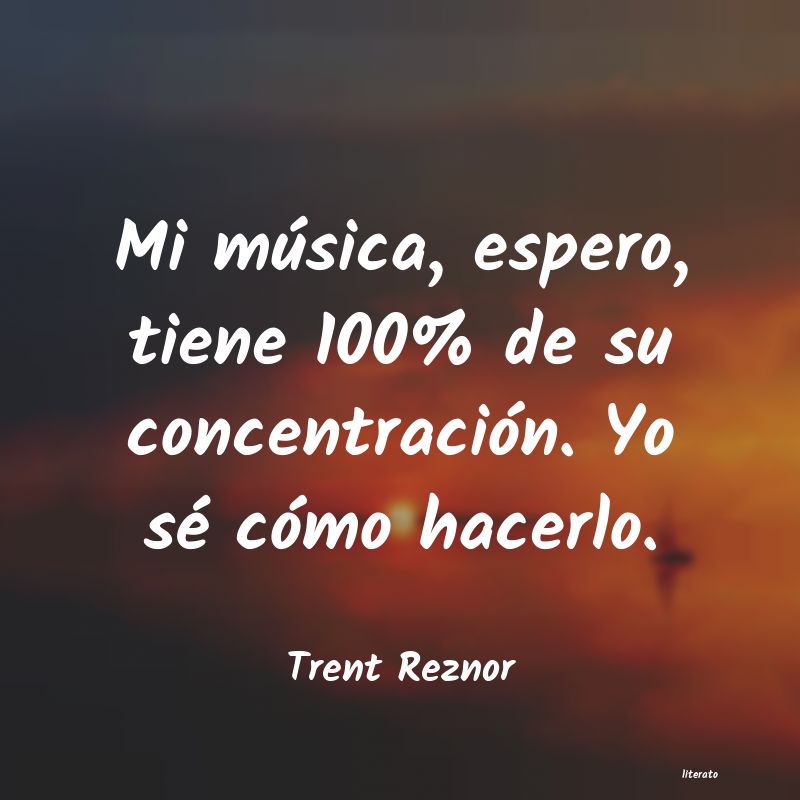 frases de Trent Reznor