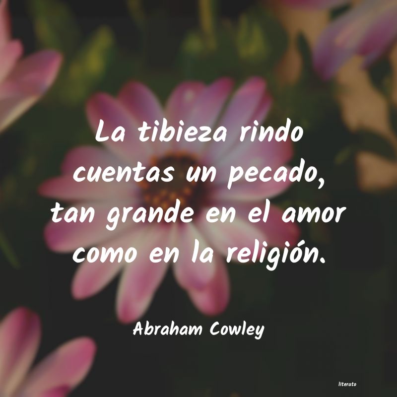Frases de Abraham Cowley