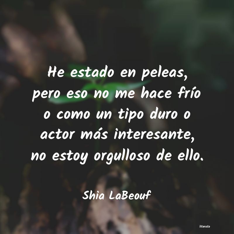 frases de Shia LaBeouf