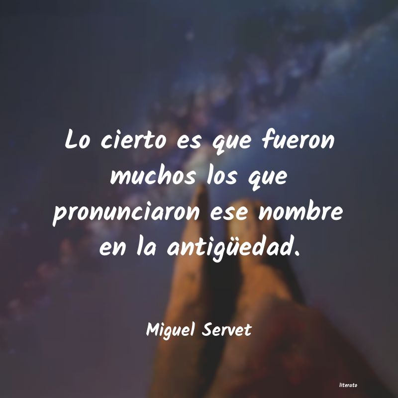 frases de Miguel Servet