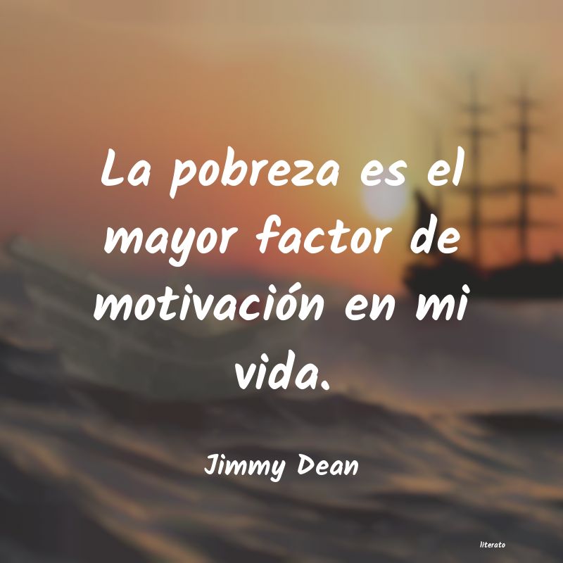 frases de Jimmy Dean