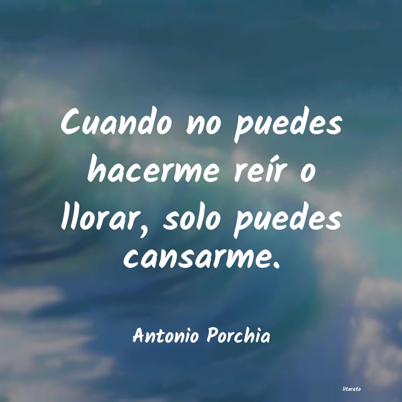 frases de Antonio Porchia