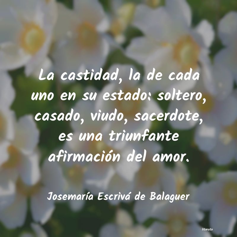 frases de JosemarÃa Escrivá de Balaguer