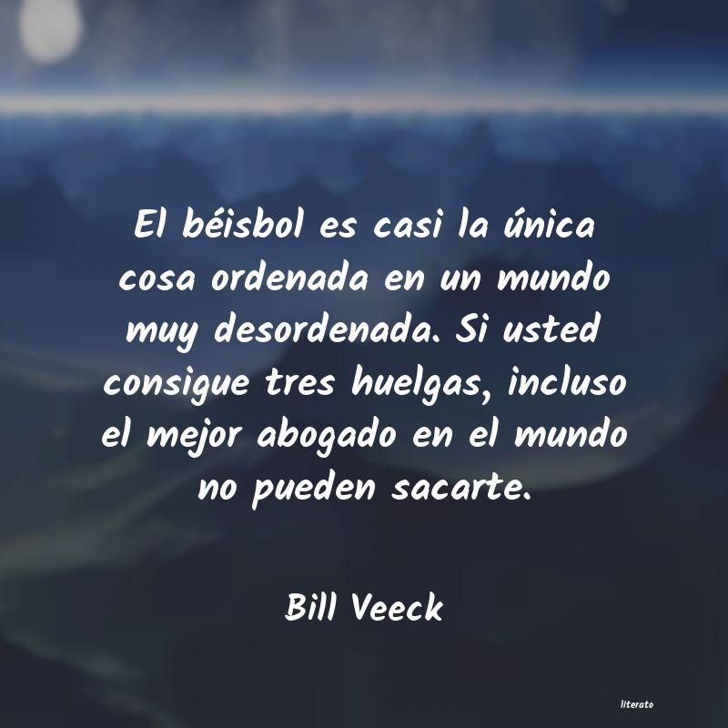 Frases de Bill Veeck