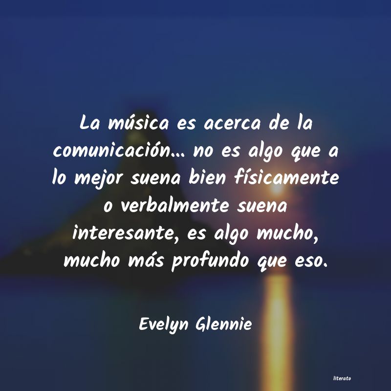 frases de Evelyn Glennie