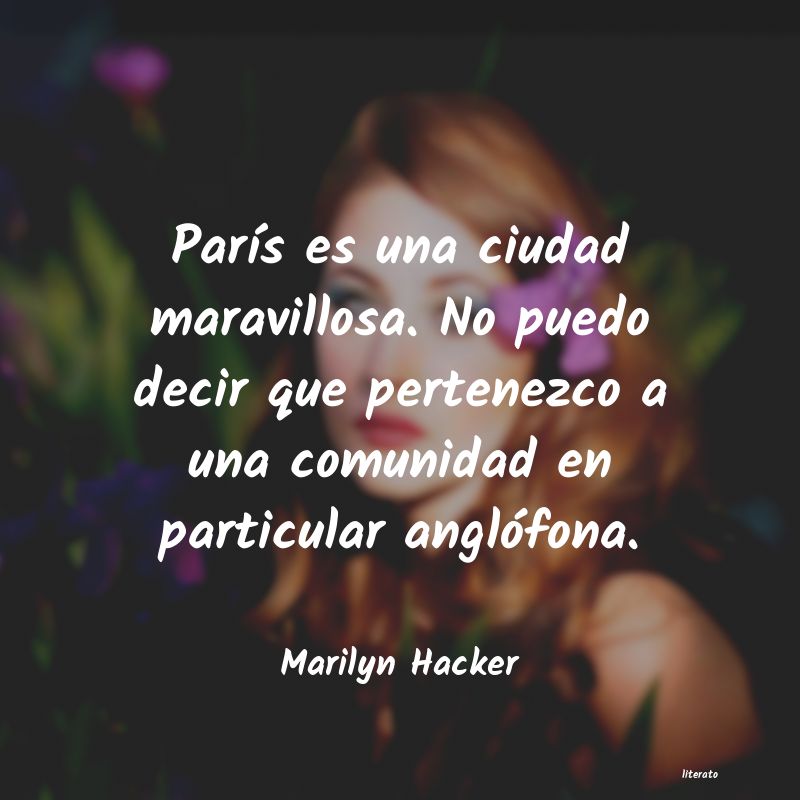 frases de Marilyn Hacker