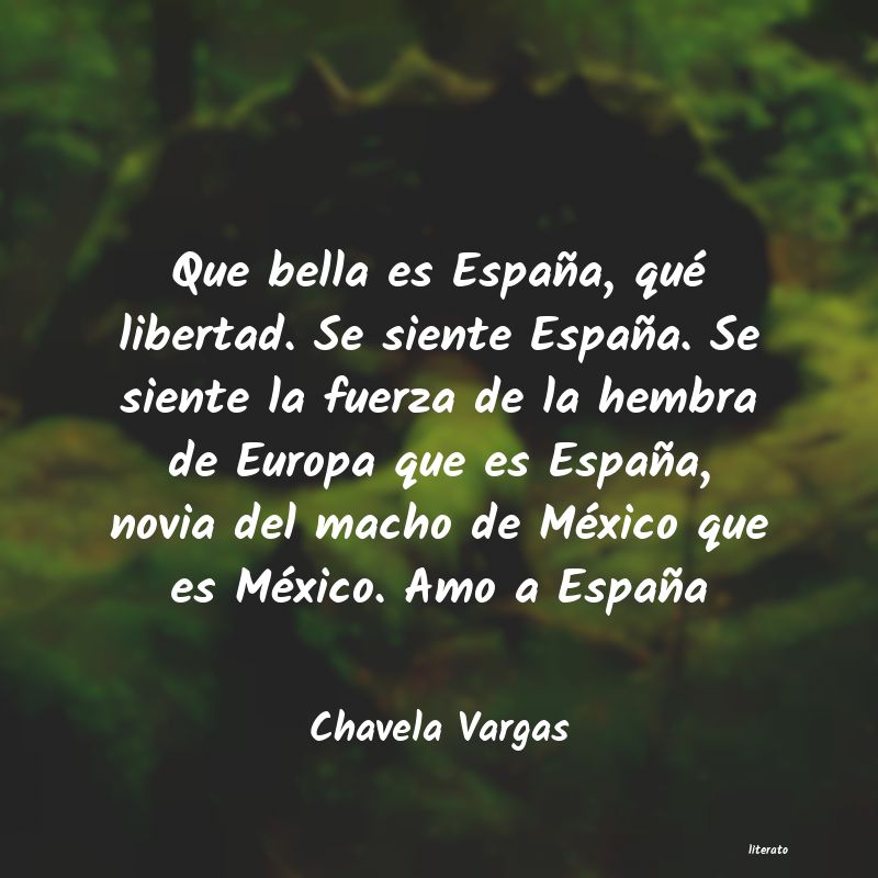 frases de Chavela Vargas