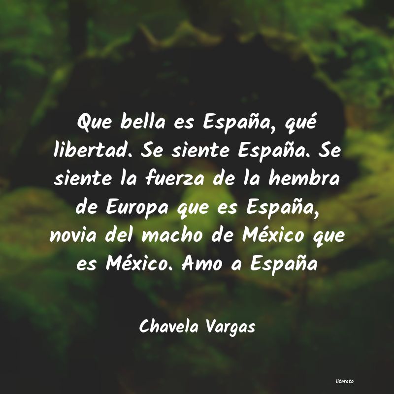 Frases de Chavela Vargas