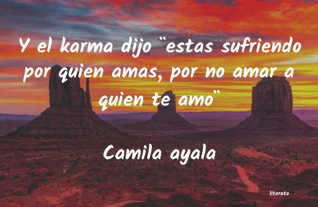 frases de Camila ayala