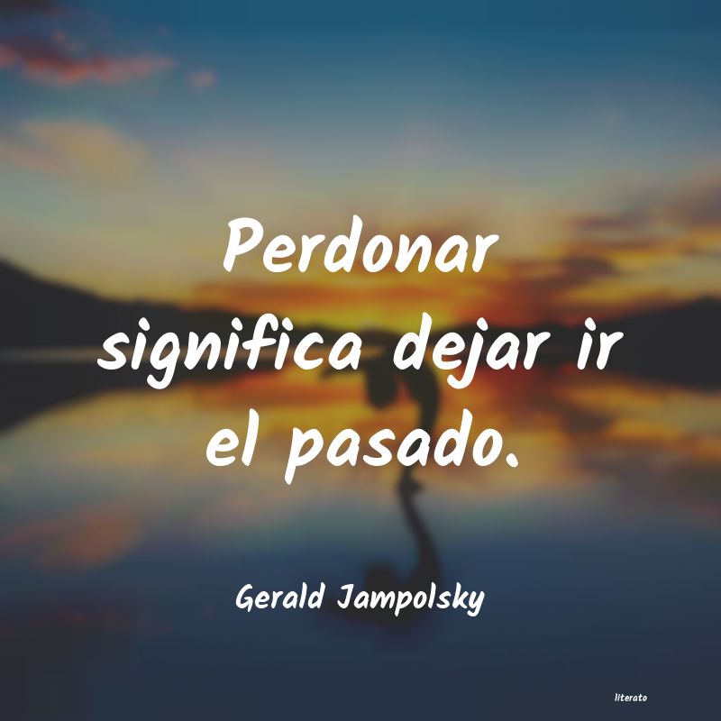 Frases de Gerald Jampolsky