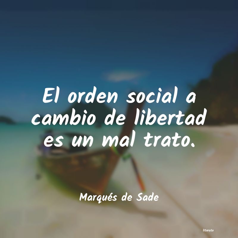 Frases de Marqués de Sade